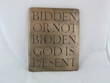 Bidden or not bidden Plaque Wall Hanging from Wild Goose Studio WBWG115.1